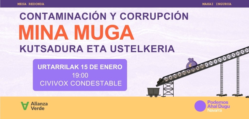 Contaminación y corrupción:
una mesa redonda para analizar el caso Mina Muga